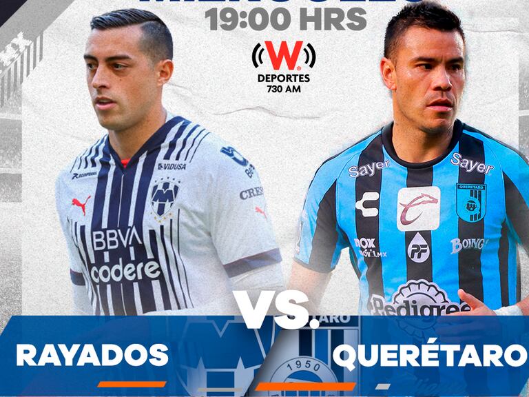 Rayados vs Querétaro en vivo liga mx
