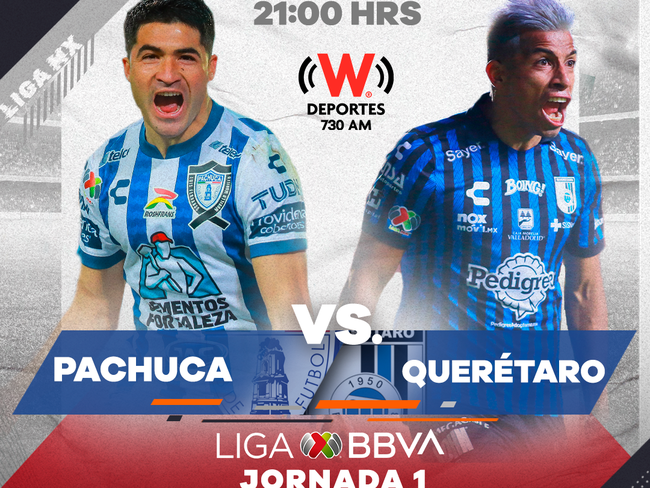 Pachuca vs Querétaro, EN VIVO ONLINE, Liga MX Jornada 1 Apertura 2022