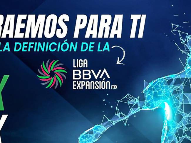 Liga BBVA de Expansión MX. Foto: W Deportes