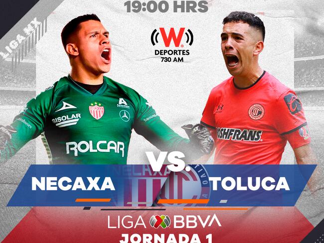 NECAXA VS TOLUCA, EN VIVO ONLINE, LIGA MX Jornada 1 Apertura 2022