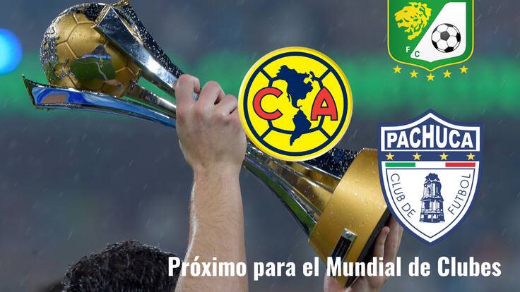 América iría al Mundial de Clubes; Pachuca tiene hasta diciembre para comprobar venta de uno de sus equipos