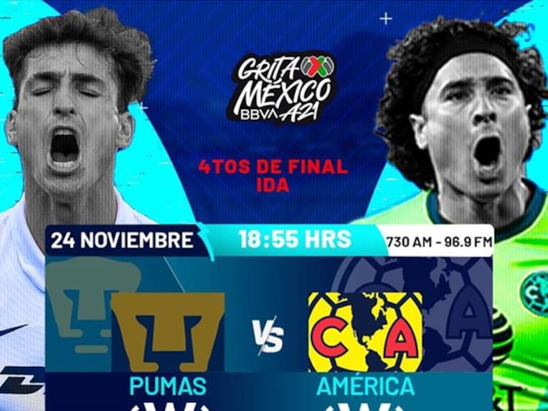 Pumas vs América, en vivo, cuartos de final (ida), GritaMéxicoA21
