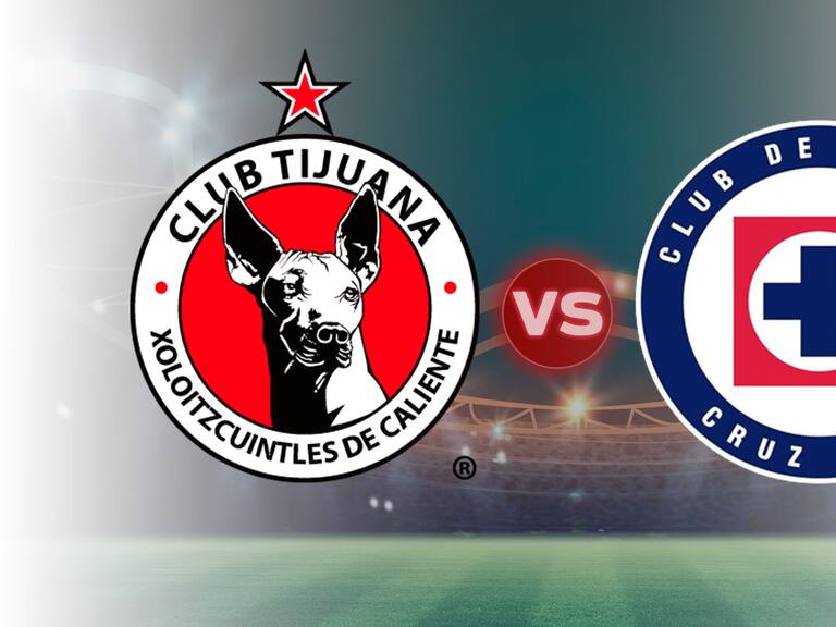 Xolos vs Cruz Azul en vivo horario y canal