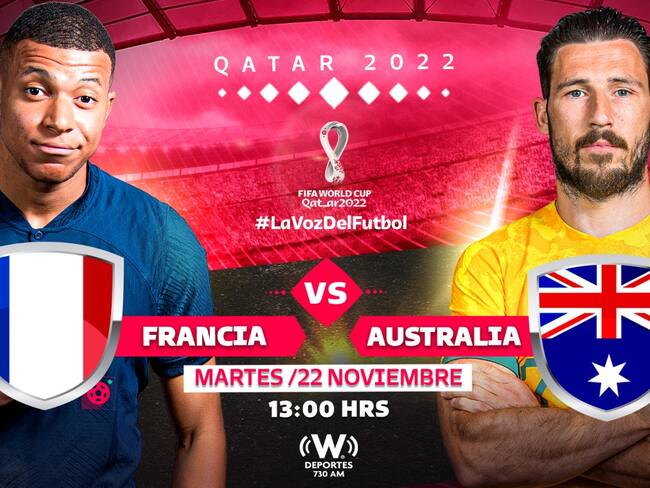 Francia vs Australia: Cuándo, a que hora, dónde ver y el partido de la Jornada 1 del Mundial de Qatar 2022