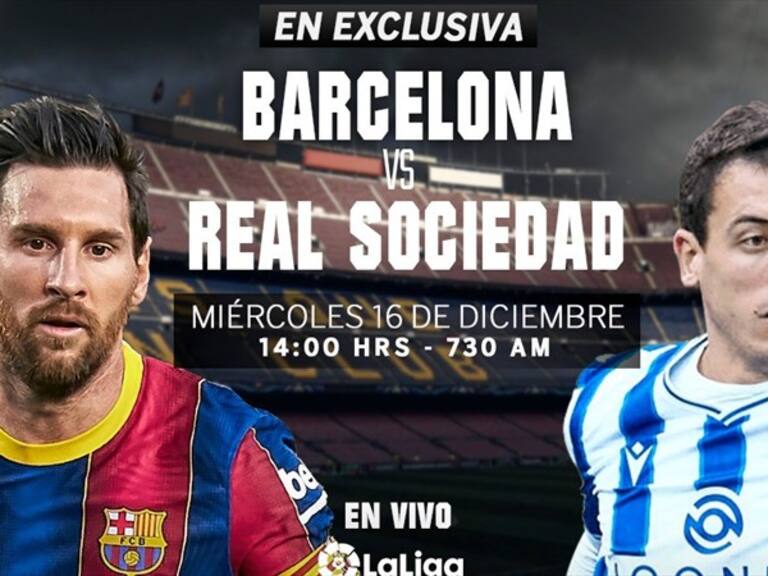 Barcelona vs Real Sociedad. Foto: W Deportes