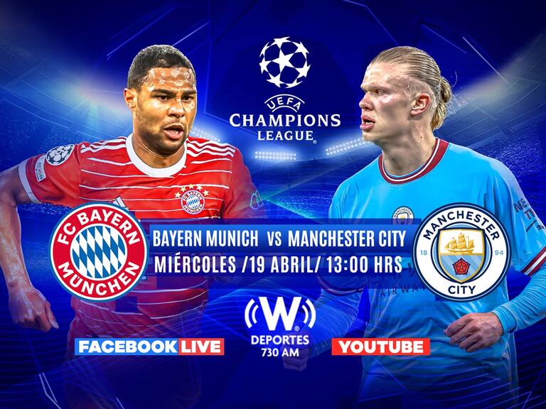 Bayern Munich vs Manchester City, EN VIVO Champions League Cuartos de Final