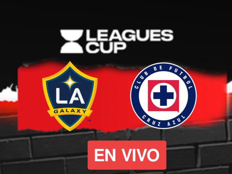 Cruz Azul vs LA Galaxy: EN VIVO, dónde, cuándo y a qué hora ver la Jornada 2 de la Leagues Cup