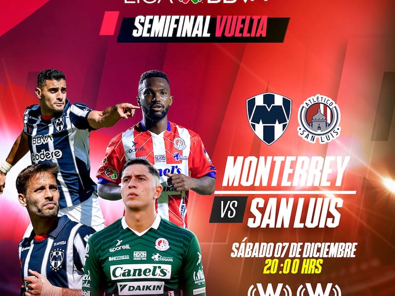 Monterrey vs San Luis Semifinales Vuelta