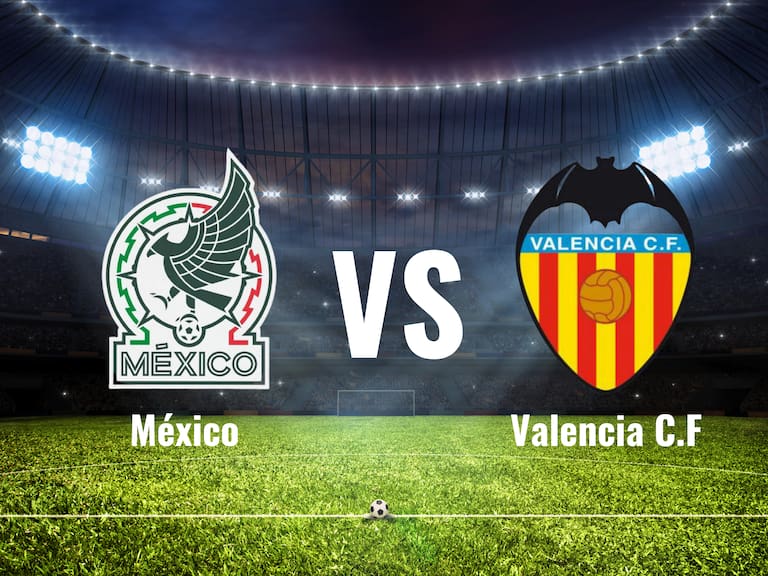 México vs Valencia CF este sábado 12 de octubre