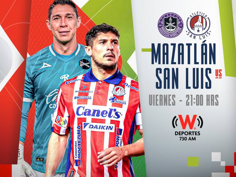 Mazatlán vs San Luis: EN VIVO, dónde, cuándo y a qué hora ver el partido de la Jornada 1