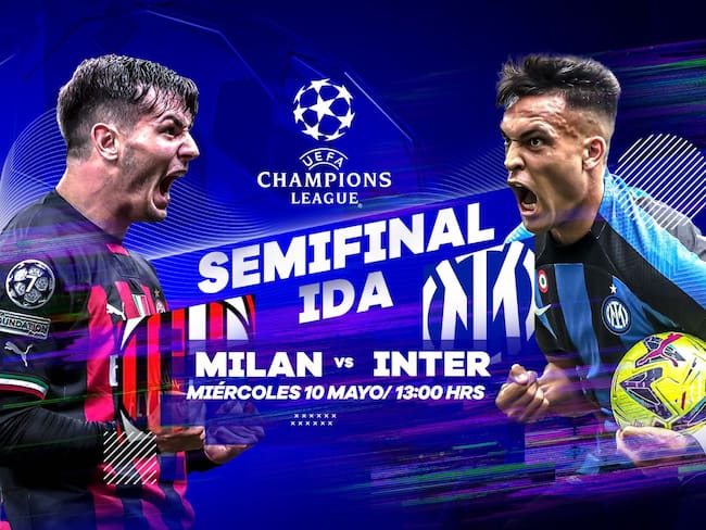 Milan vs Inter de Milan, EN VIVO, a qué hora, y dónde ver Semifinal Champions League