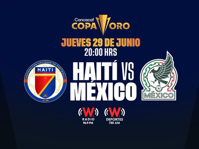 México vs Haití: EN VIVO, a qué hora y dónde ver, Copa Oro