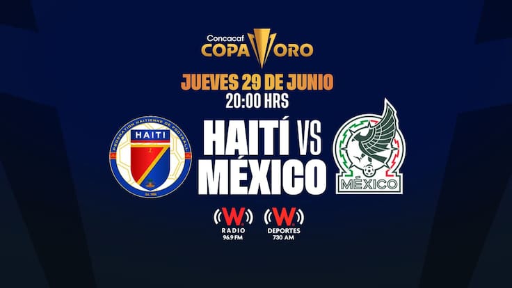 México vs Haití: EN VIVO, a qué hora y dónde ver, Copa Oro