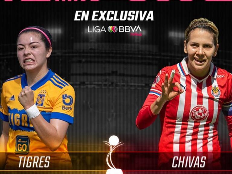 Tigres vs Chivas, en vivo, Final Liga MX Femenil, Guard1anes 2021 BBVA MX