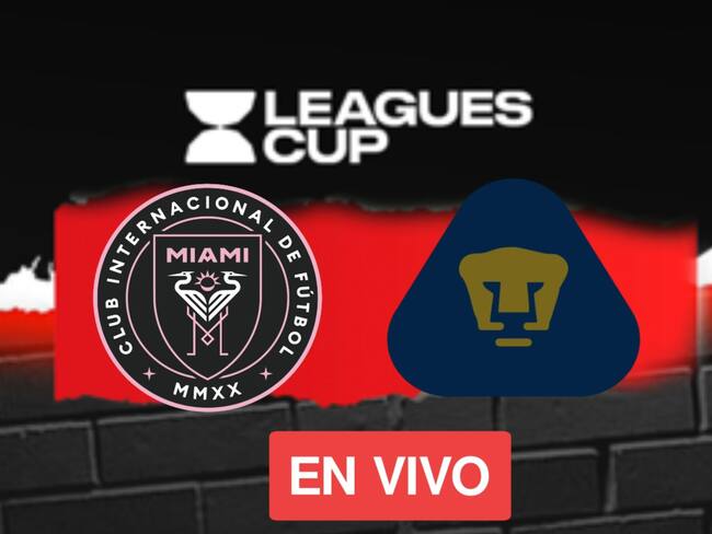 Pumas vs Inter Miami: EN VIVO, dónde, cuándo y a qué hora ver la Jornada 3 de la Leagues Cup