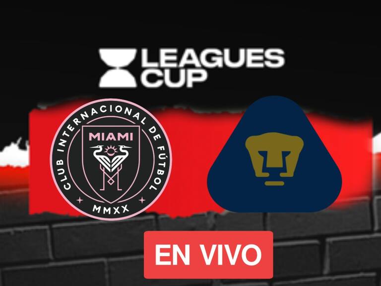 Pumas vs Inter Miami: EN VIVO, dónde, cuándo y a qué hora ver la Jornada 3 de la Leagues Cup