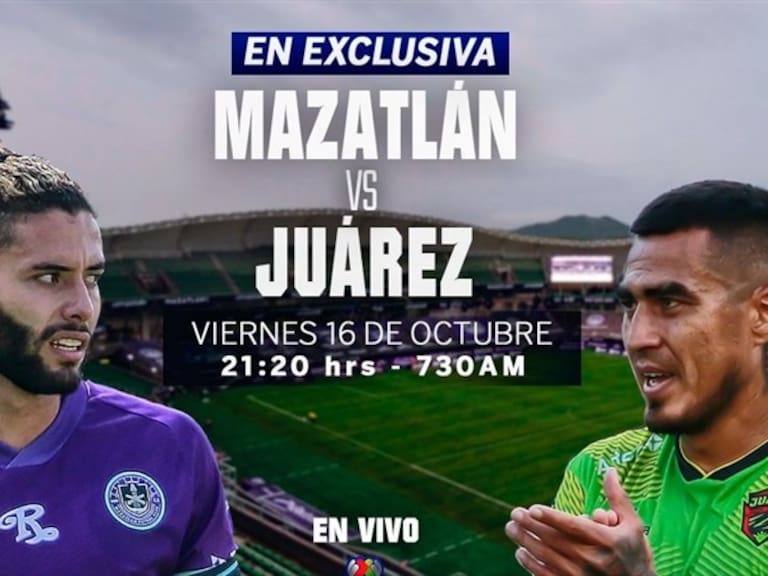 Mazatlán vs Juárez en vivo . Foto: Especial