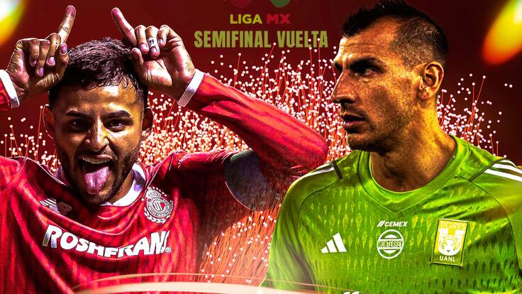 Toluca vs Tigres: EN VIVO, a qué hora, dónde y cuándo ver Semifinal de Vuelta del Clausura 2025 de la Liga MX