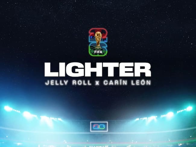 FIFA lanza ‘Lighter’, la primera canción oficial del Mundial 2026 con Jelly Roll y Carín León
