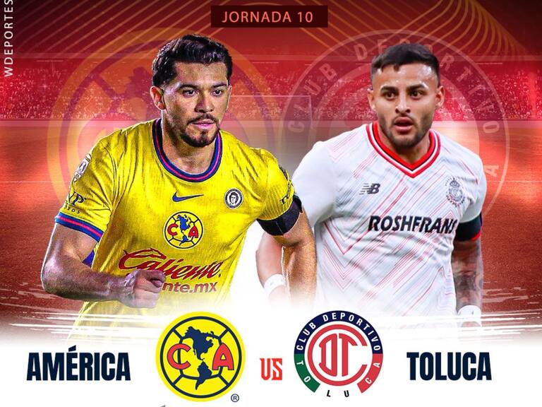 América vs Toluca: EN VIVO, dónde, cuándo y a qué hora ver el juego de la Jornada 10 del Clausura 2025