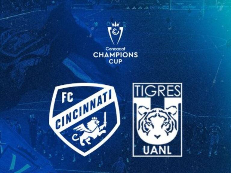 Tigres vs Cincinnati: EN VIVO, dónde, cuándo y a qué hora ver la Ida de los Octavos de Final de la Concachampions