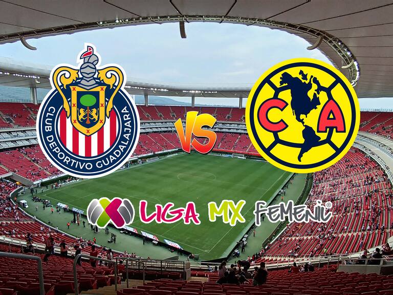 Chivas vs América femenil  en busca del pase a la gran final