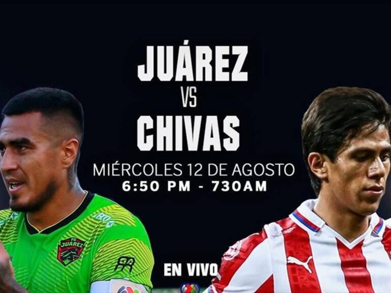 Juárez vs Chivas en vivo . Foto: W Deportes