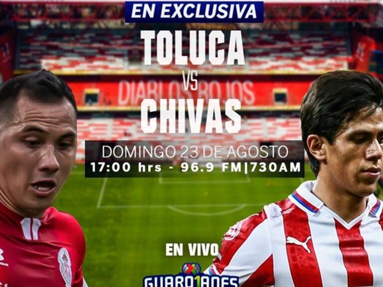 Toluca vs Chivas. Foto: W Deportes
