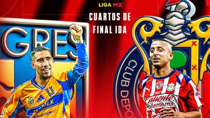 Tigres vs Chivas: EN VIVO, dónde, cuándo y a qué hora ver la ida de los Cuartos de Final Clausura 2026 Liga MX