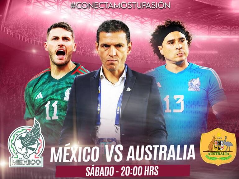 México vs Australia: EN VIVO, dónde, cuándo y a qué hora ver el partido amistoso de la Fecha FIFA 2023