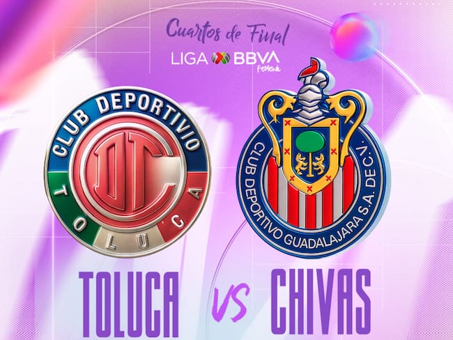Toluca vs Chivas: EN VIVO, dónde, cuándo y a qué hora ver la vuelta de los Cuartos de Final del Apertura 2025 Liga MX Femenil