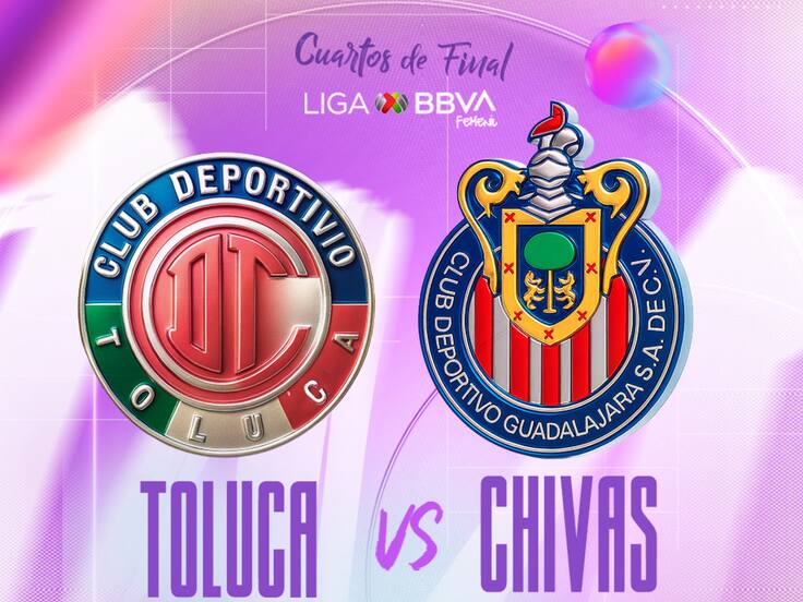 Toluca vs Chivas: EN VIVO, dónde, cuándo y a qué hora ver la vuelta de los Cuartos de Final del Apertura 2025 Liga MX Femenil