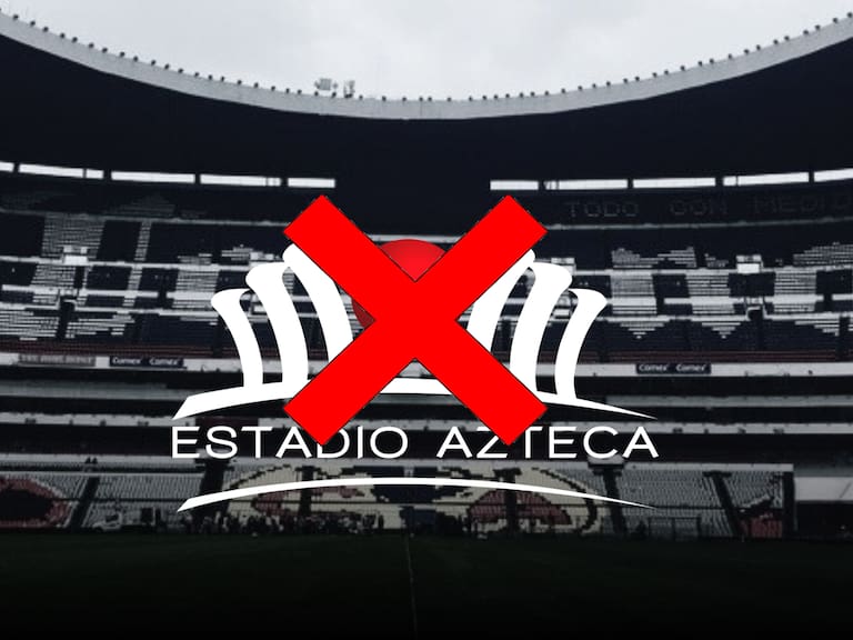Estadio Azteca cambiaría su nombre tras remodelación para el Mundial 2026, con marca de un banco