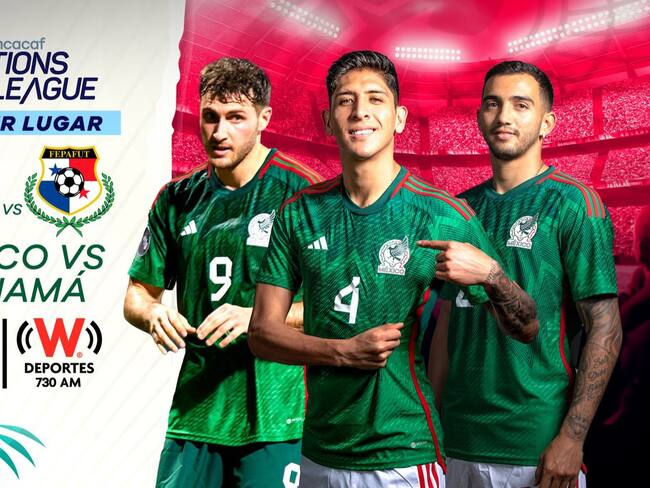 México vs Panamá, EN VIVO. a qué hora y dónde ver, Nations League, tercer lugar