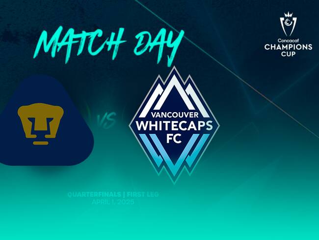 Pumas vs Vancouver Whitecaps: ver EN VIVO, Cuartos de Final Concacaf, a que hora y en qué canal ver partido