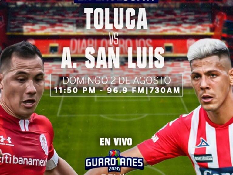 Toluca vs San Luis. Foto: W Deportes