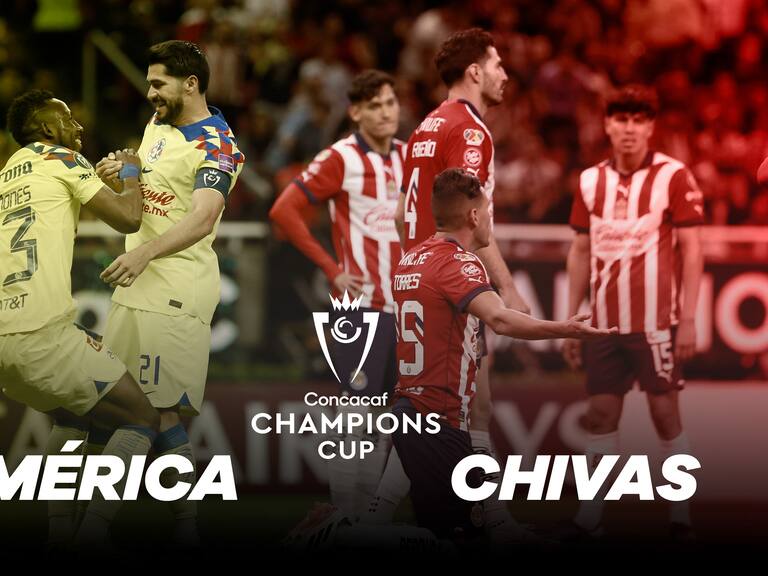 América vs Chivas, EN VIVO, a qué hora y dónde ver Concachampions Octavos de Final