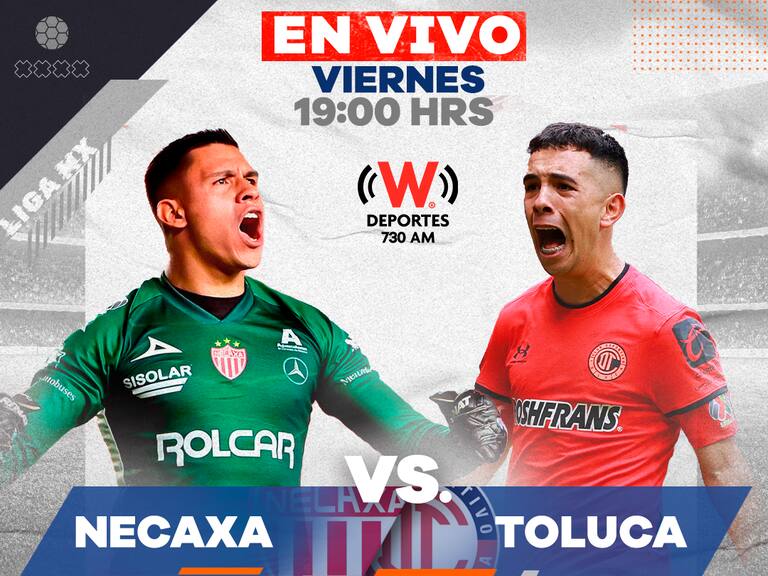 Necaxa vs Toluca, EN VIVO ONLINE, Liga MX Jornada 1