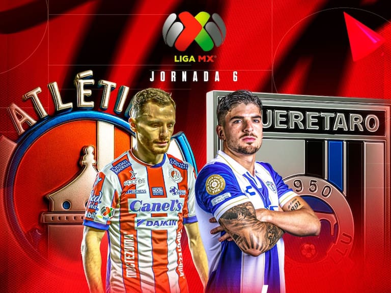 Atlético San Luis vs Querétaro: EN VIVO, dónde, cuándo y a qué hora ver el juego de la Jornada 6 del Clausura 2026 Liga MX