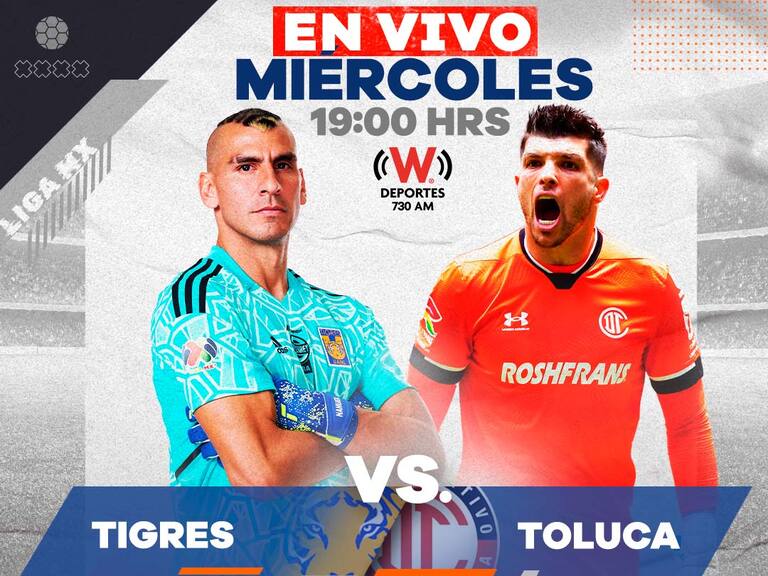 Tigres vs Toluca, EN VIVO; Horario y dónde ver, Liga MX Jornada 13