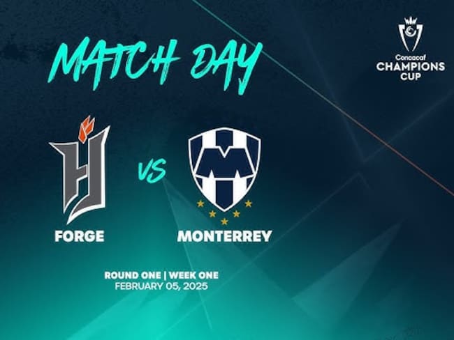 Monterrey vs Forge, EN VIVO,  cuándo, a qué hora y en qué canal ver juego CONCACHAMPIONS 2025