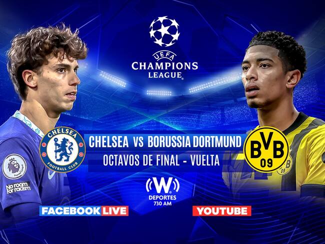 Chelsea vs Borussia Dortmund, Champions League EN VIVO, horario y dónde ver Octavos de Final vuelta