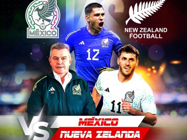 México vs Nueva Zelanda: EN VIVO, dónde, cuándo y a qué hora ver el partido amistoso de la Selección Mexicana