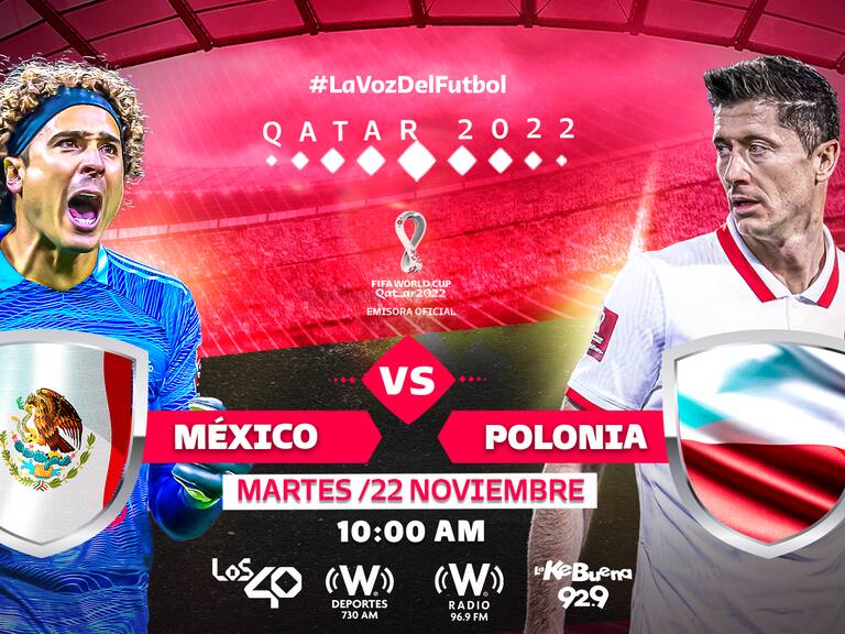 MÉXICO VS POLONIA EN VIVO, DONDE Y A QUÉ HORA VER