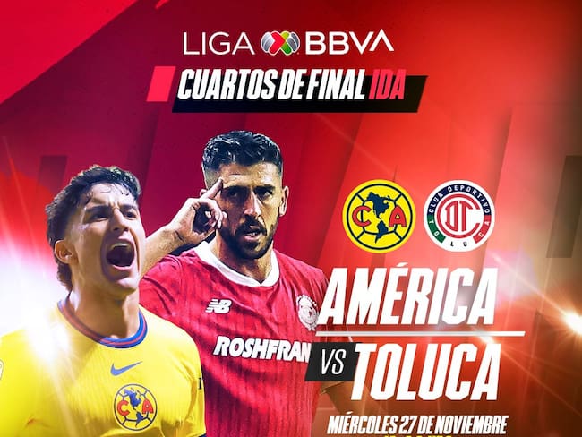 América vs Toluca: EN VIVO, dónde, cuándo y a qué hora ver Cuartos de Final Liguilla Apertura 2024