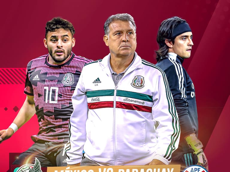 México vs Paraguay , juego amistoso rumbo a la Copa del Mundo de Qatar 2022