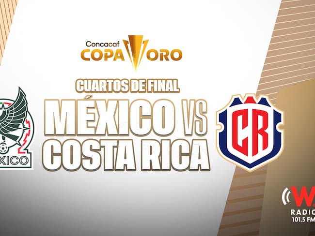 México vs Costa Rica, EN VIVO, A qué hora y dónde ver, Copa Oro Cuartos de Final