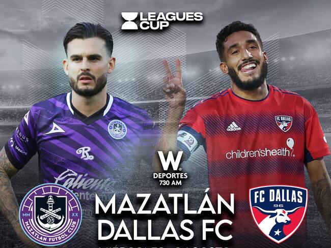 Mazatlán vs Dallas FC: EN VIVO, dónde, cuándo y a qué hora ver el partido de la Leagues Cup