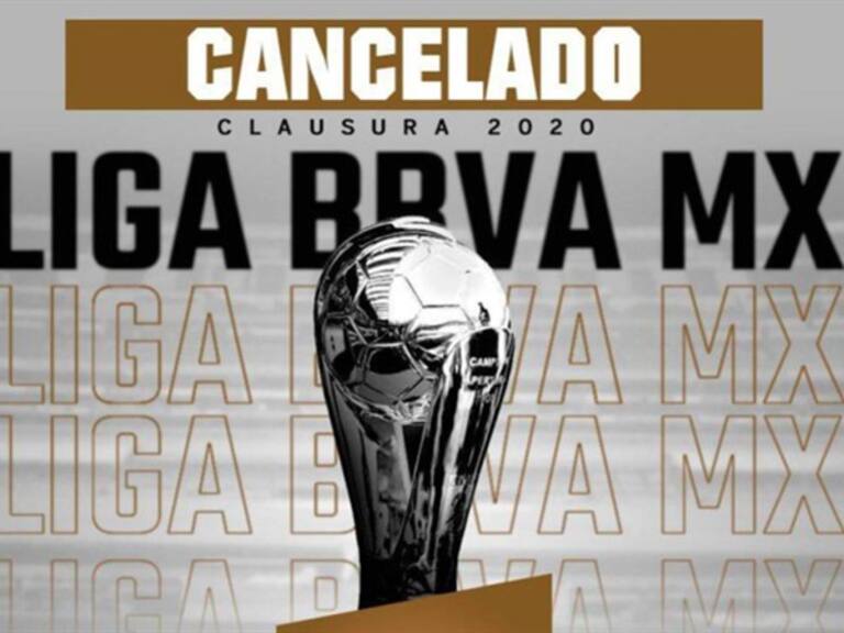 Se cancela el Clausura 2020 a causa del Covid-19