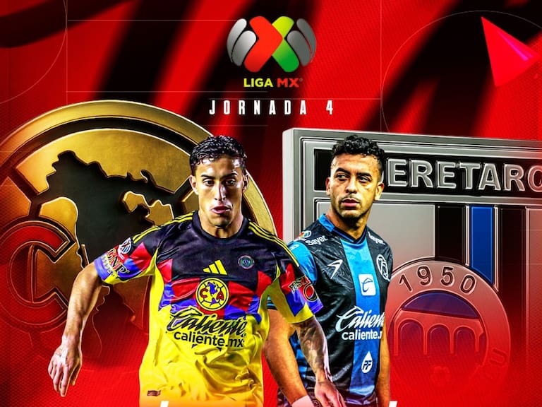 América vs Querétaro: EN VIVO, dónde, cuándo y a qué hora ver el juego de la Jornada 4 del Apertura 2025 Liga MX